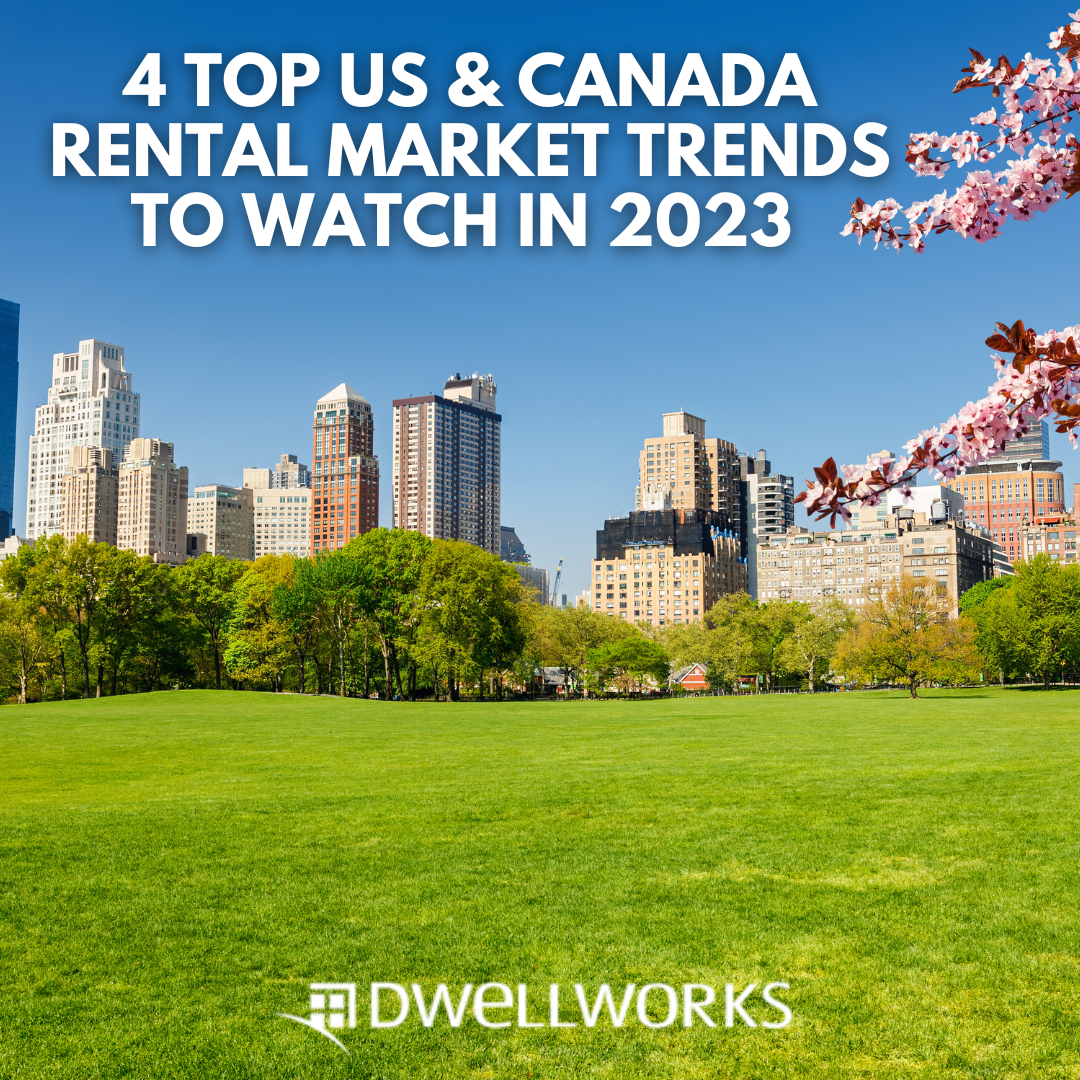 4 Top US and Canada Rental Market Trends to Watch in 2023